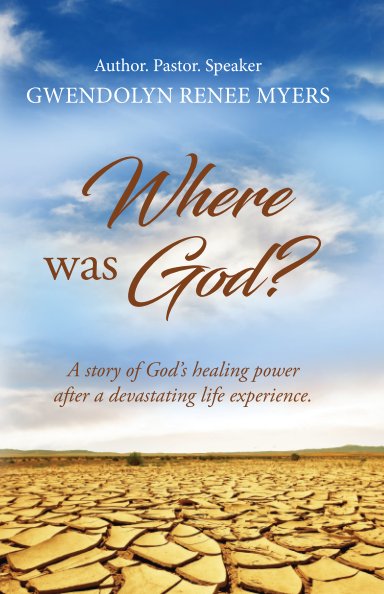 View Where was God by Renee Myers