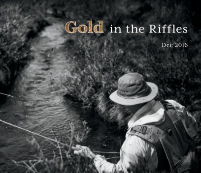Gold In The Riffles book cover