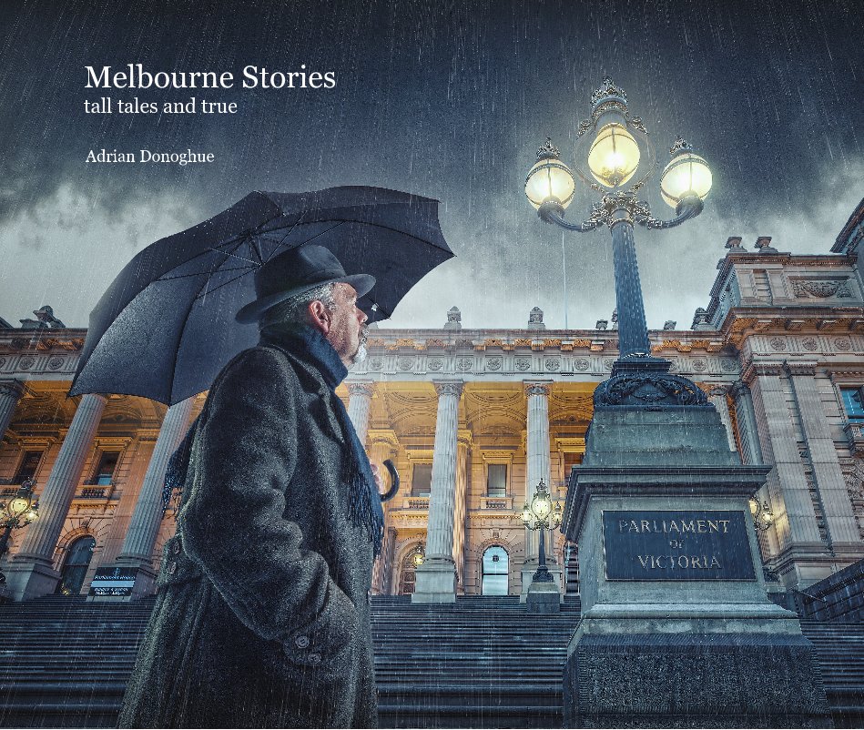 View Melbourne Stories by Adrian Donoghue