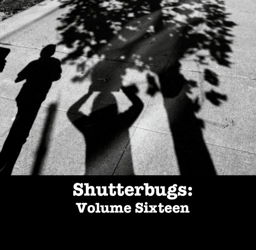 Ver Shutterbugs: Volume Sixteen por Shutterbugs (curated by Excelsus Foundation)