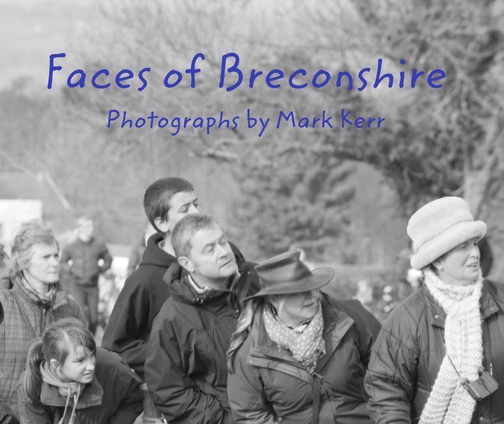 Ver Faces of Breconshire por Mark Kerr