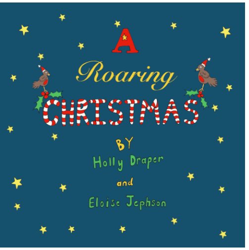 View A Roaring Christmas by Holly Draper