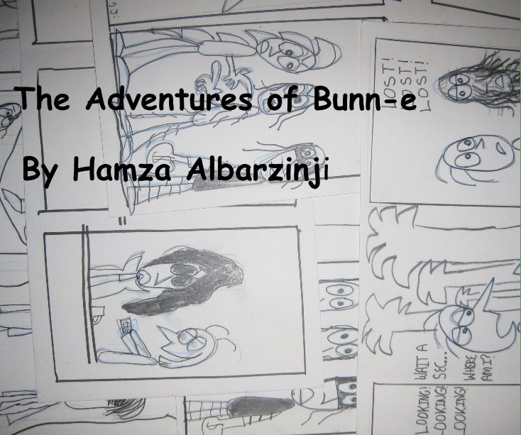 Visualizza The Adventures of Bunn-e: Book 2 di Hamza Albarzinji