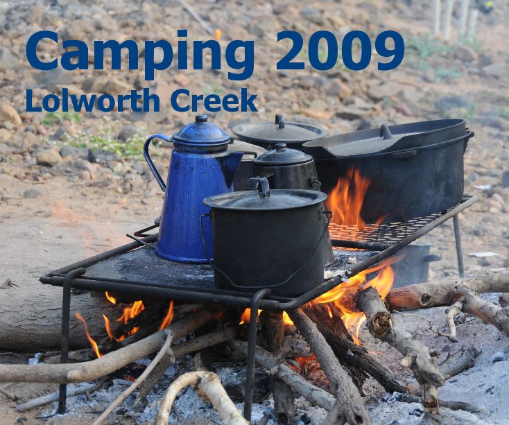Ver Camping 2009 Lolworth Creek por Donna Datsun Beric