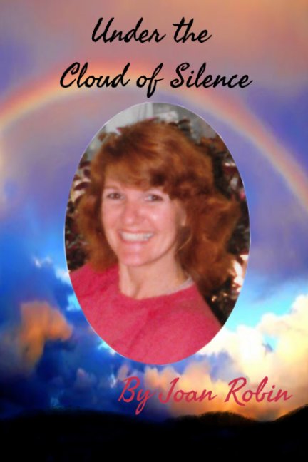 Ver Under the Cloud of Silence por Joan Robin