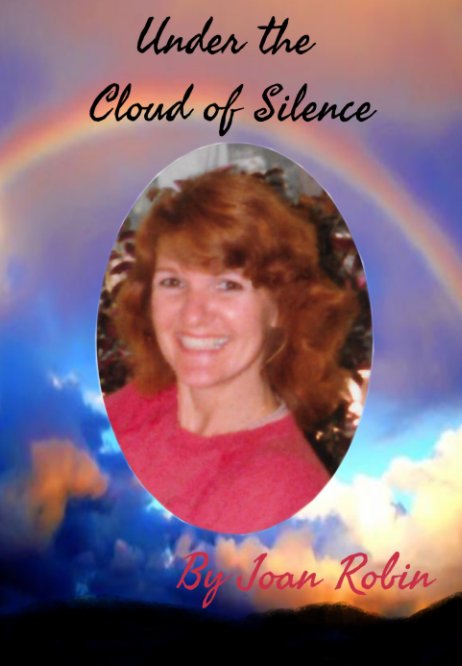View Under the Cloud of Silence by Joan Robin