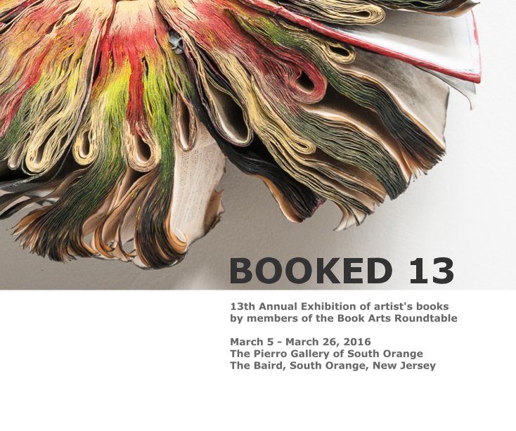 View Booked 13 by Book Arts Roundtable
