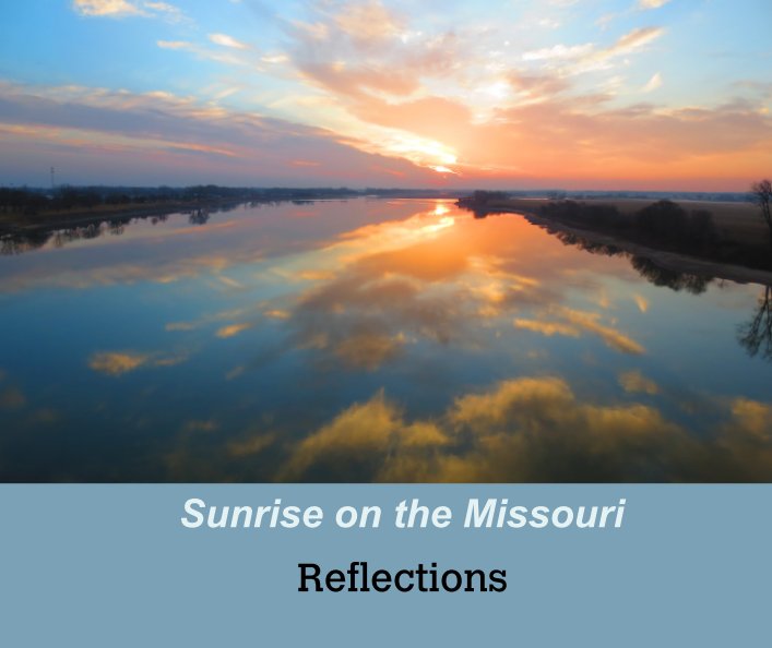 View Sunrise on the Missouri by Dom Russo
