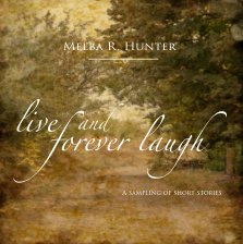 Live and Forever Laugh book cover
