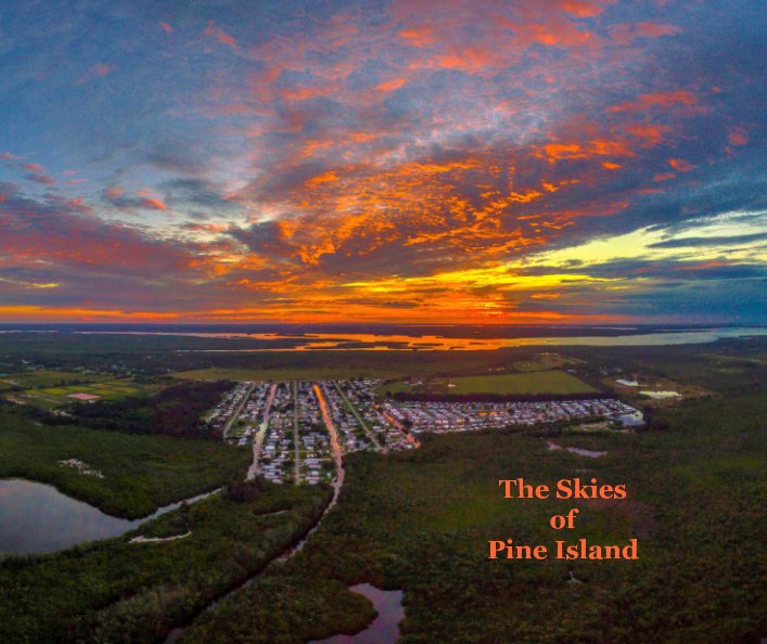 View The Skies of Pine Island by Steve Russell