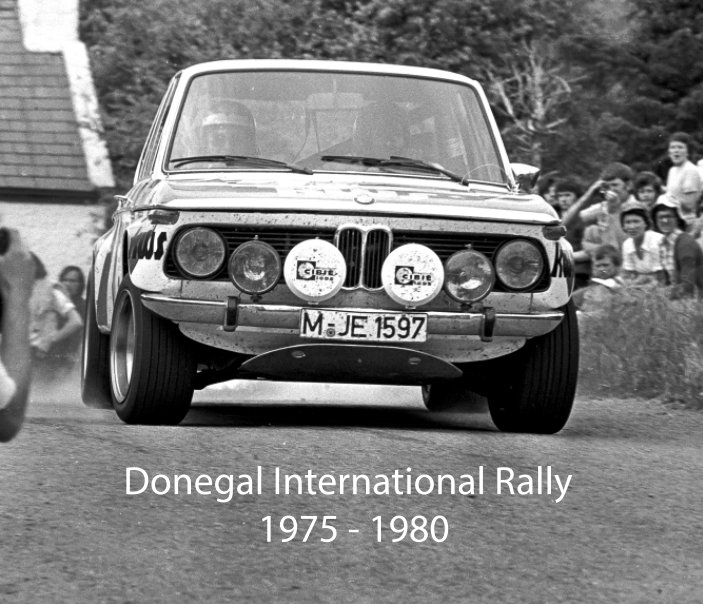 View Donegal International Rally  1975-1980 by Leslie Ashe