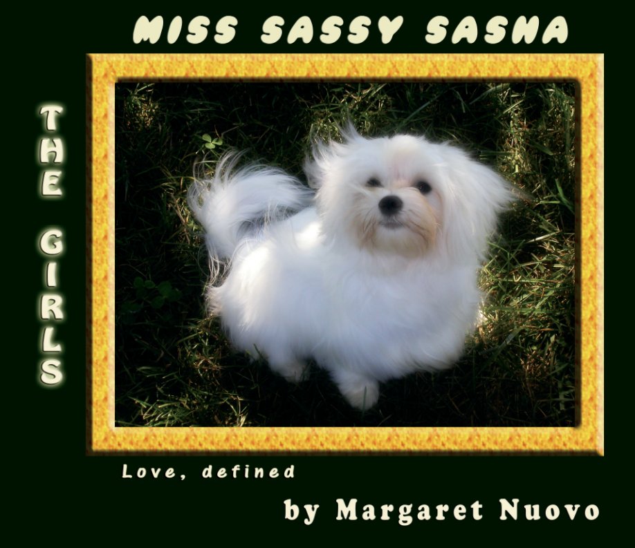 View The Girls: Miss Sassy Sasha by Margaret Nuovo