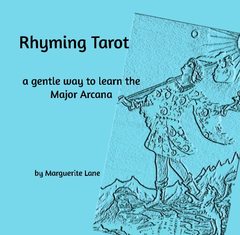 View Rhyming Tarot by Marguerite Lane