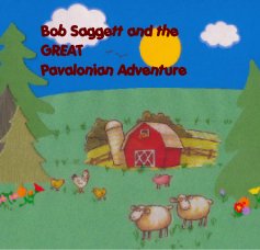 Bob Saggett and the Great Pavalonian Adventure book cover