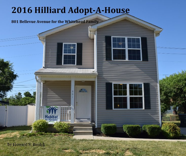 Bekijk 2016 Hilliard Adopt-A-House op Howard S. Baulch