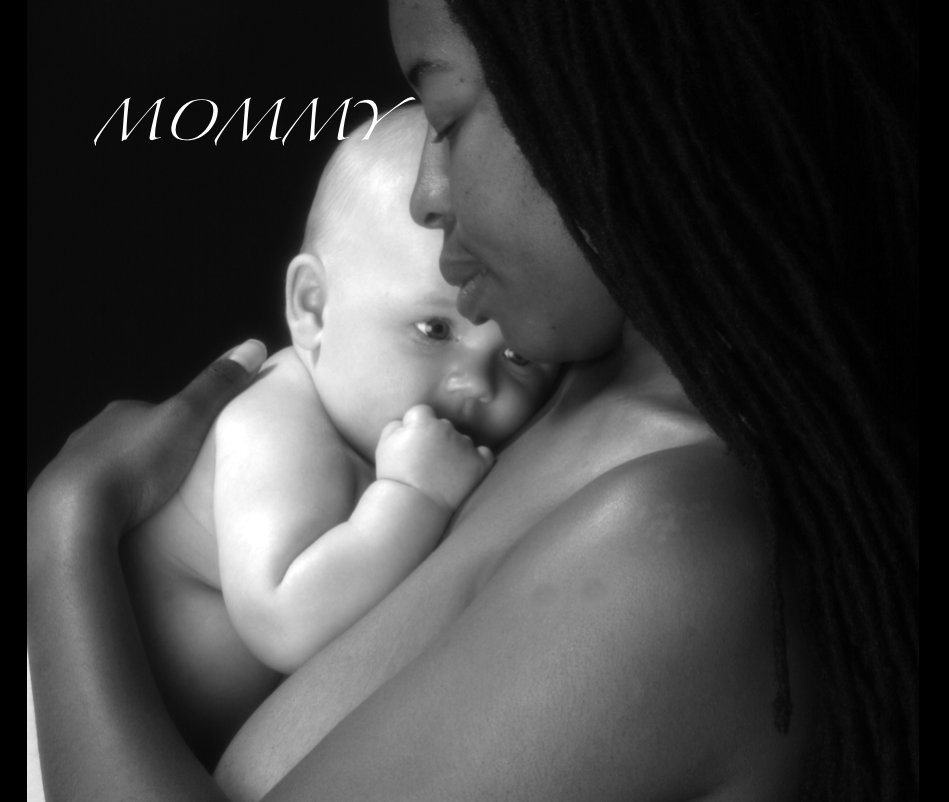 View MOMMY by Orville Hector