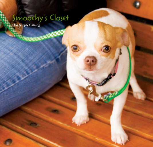 View Smoochy's Closet Dog Supply Catalog by elise0929