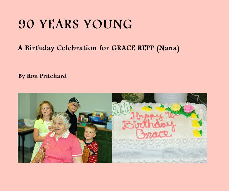 90 YEARS YOUNG nach Ron Pritchard anzeigen