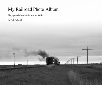 My Railroad Photo Album book cover