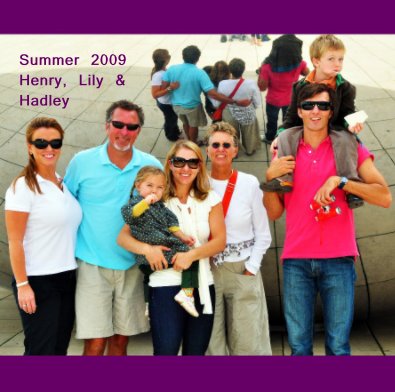 Summer 2009 Henry, Lily & Hadley book cover