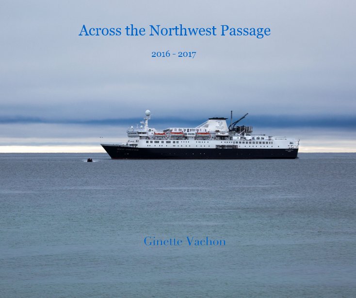 View Across the Northwest Passage by Ginette Vachon