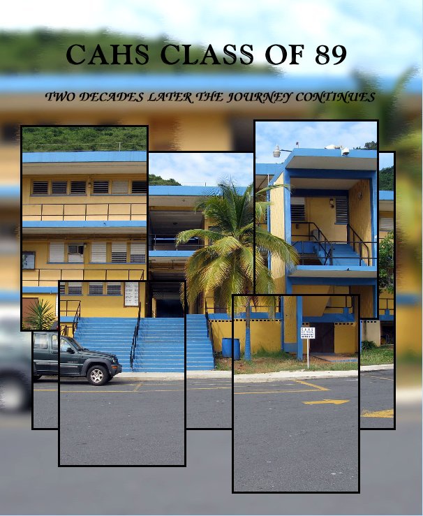 View CAHS CLASS OF 89 by VGurley