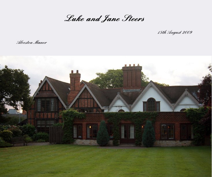 Ver Luke and Jane Steers por Alveston Manor