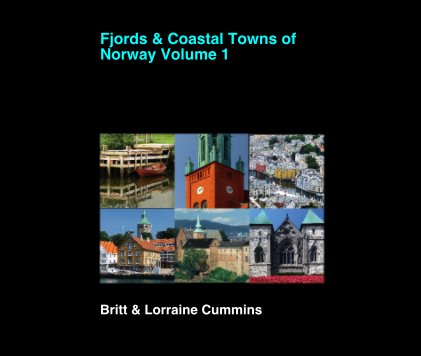 Fjords and Coastal Towns of Norway Volume 1 book cover