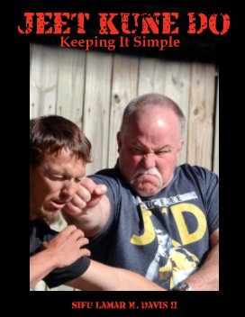 JEET KUNE DO-KEEPING IT SIMPLE book cover