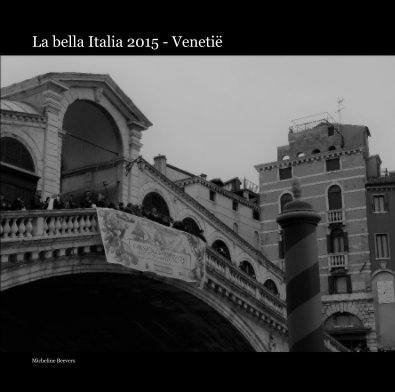 La bella Italia 2015 - Venetië book cover