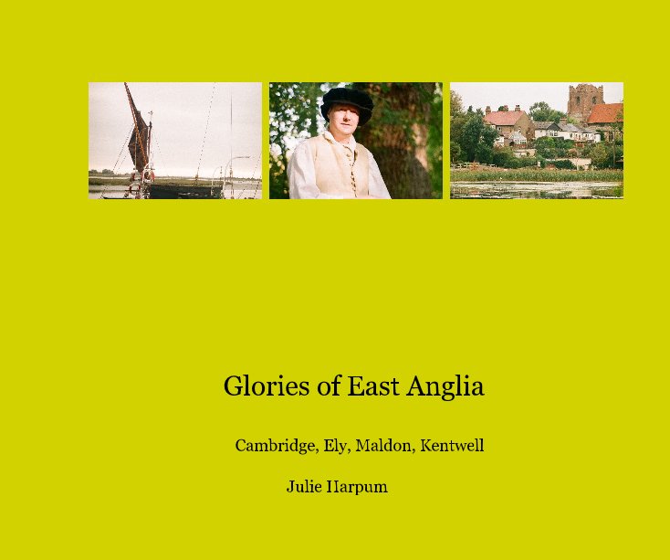 View Glories of East Anglia by Julie Harpum