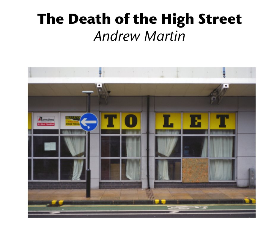 View The Death of the High Street Andrew Martin by Andrew Martin