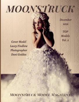 Moonstruck Vol. 2 December 2016 Moonstruck Model Magazine book cover
