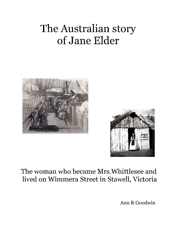 Bekijk The Australian story of Jane Elder op Ann R Goodwin