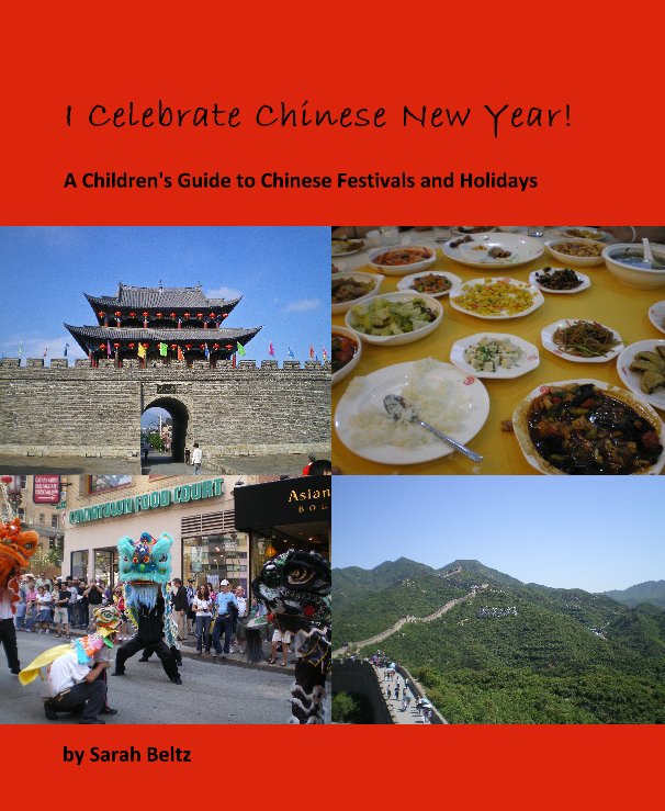 View I Celebrate Chinese New Year! by Sarah Beltz