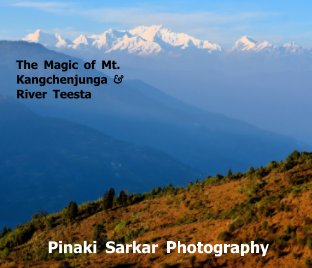 The Magic of Mt. Kangchenjunga & River Teesta book cover
