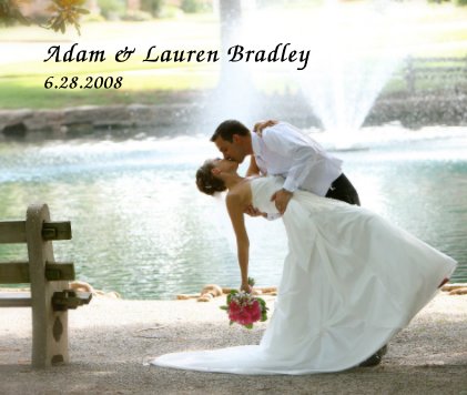 Adam & Lauren Bradley 6.28.2008 book cover