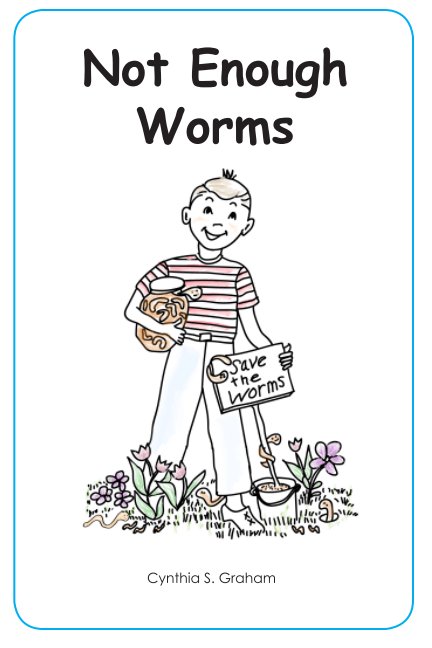Bekijk Not Enough Worms op Cynthia S. Graham