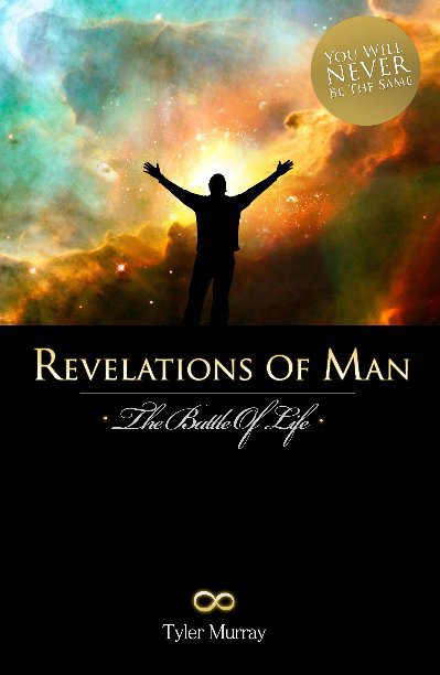 View Revelations Of Man by Tyler Murray