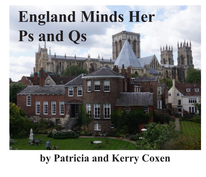 View England Minds Her Ps and Qs by Patricia and Kerry Coxen