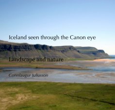 Iceland seen through the Canon eye book cover