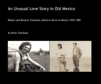 An Unusual Love Story in Old Mexico book cover
