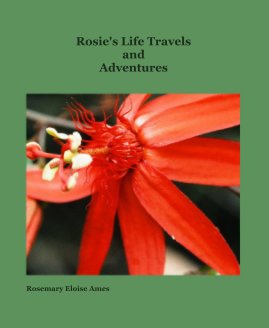 Rosie's Life Travels and Adventures book cover