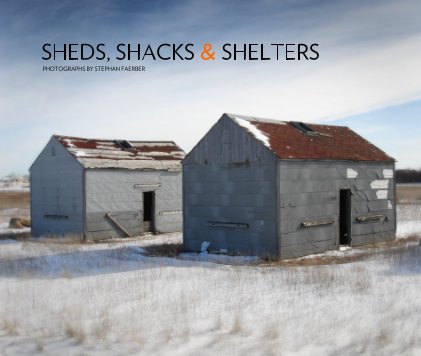 Sheds, Shacks and Shelters book cover
