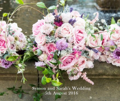 Symon and Sarah's Wedding 5th August 2016 book cover