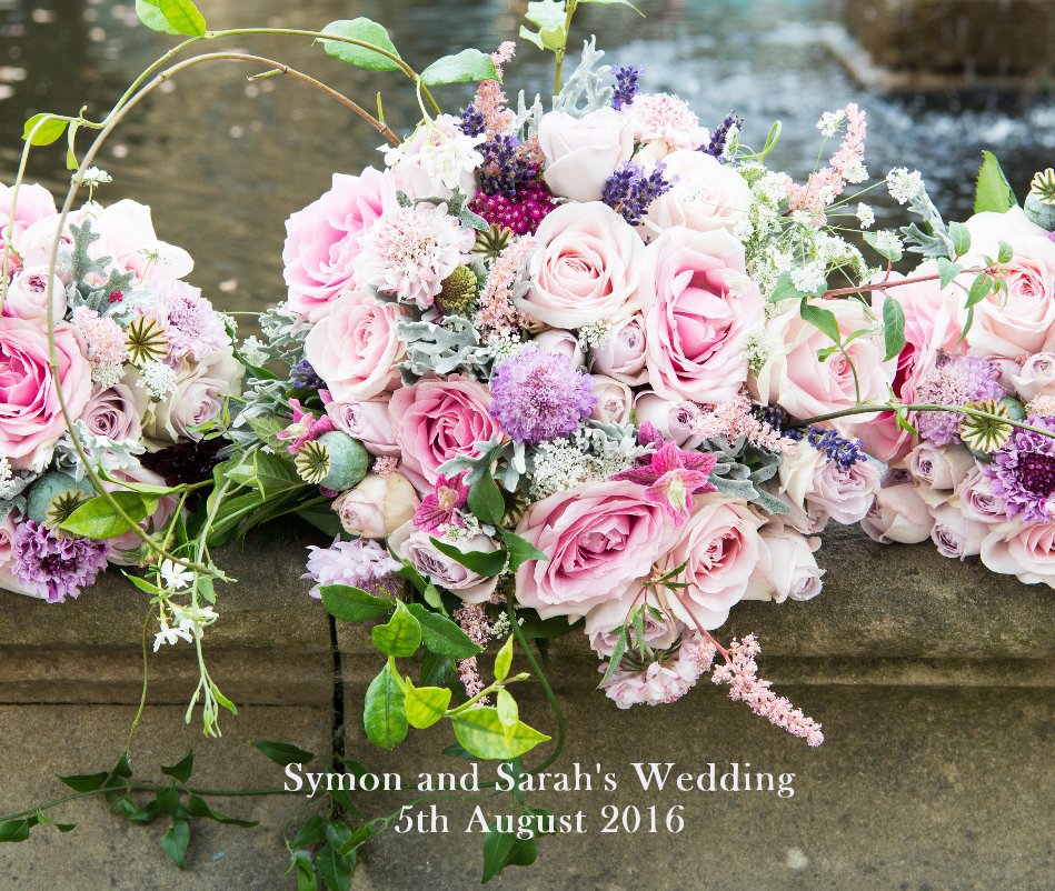 Symon and Sarah's Wedding 5th August 2016 nach Shirley Hollis anzeigen