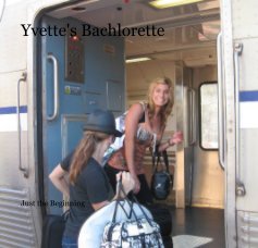 Yvette's Bachlorette book cover
