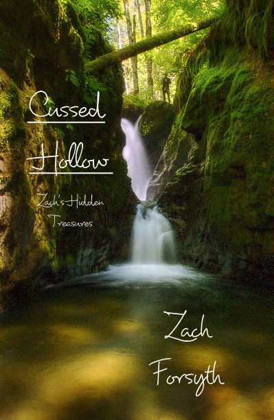 View Cussed Hollow:  Zach's Hidden Treasures by Zach Forsyth