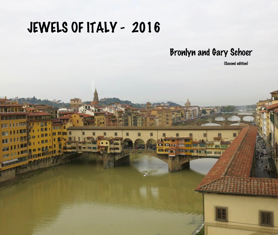 Ver JEWELS OF ITALY - 2016 por Bronlyn and Gary Schoer (Second edition)