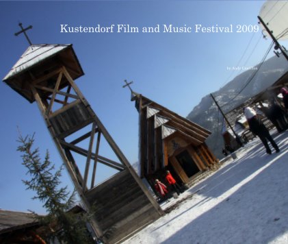 Kustendorf Film and Music Festival 2009 book cover
